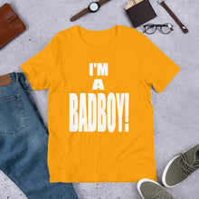 I'M A BADBOY! (Multiple Colours) - TeeHop
