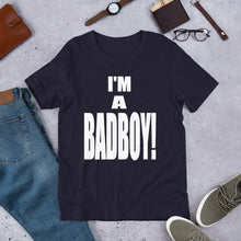 I'M A BADBOY! (Multiple Colours) - TeeHop