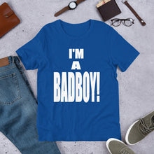 I'M A BADBOY! (Multiple Colours) - TeeHop
