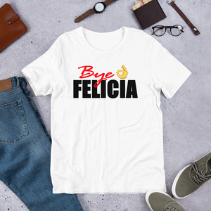 Bye Felicia - TeeHop