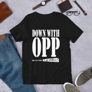 DOWN WITH OPP (Multiple Colours) - TeeHop