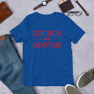 Got Rich And Didn't Die - TeeHop