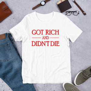 Got Rich And Didn't Die - TeeHop