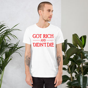 Got Rich And Didn't Die - TeeHop