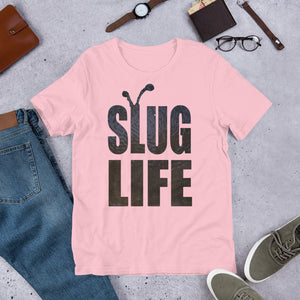 SLUG LIFE (Multiple Colours) - TeeHop