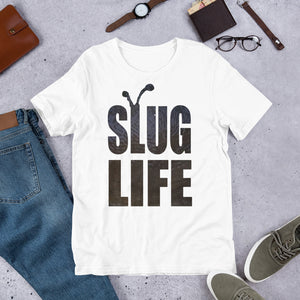 SLUG LIFE (Multiple Colours) - TeeHop