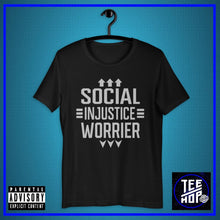 SOCIAL INJUSTICE WORRIER