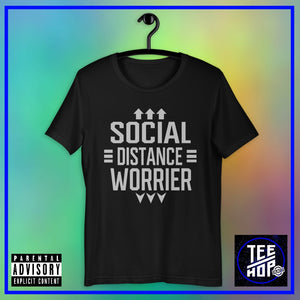 SOCIAL DISTANCE WORRIER