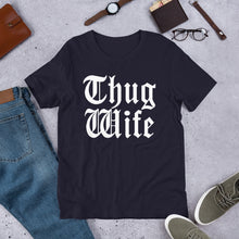 Thug Wife (Multiple Colours) - TeeHop