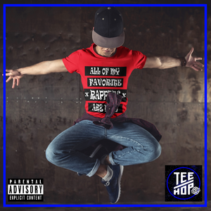 All Of My Favourite Rappers Are Dead (Multiple Colours)