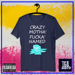 Crazy Motha'