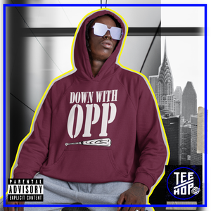 Down With OPP Hoodie