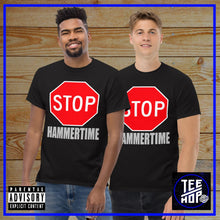 STOP HAMMERTIME (Multiple Colours)