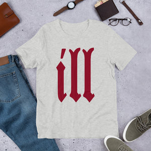 ILL RED (Multiple Colours) - TeeHop
