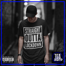 STRAIGHT OUTTA LOCKDOWN