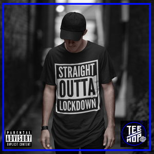 STRAIGHT OUTTA LOCKDOWN