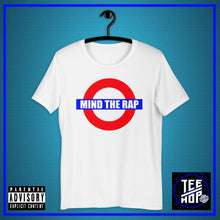 MIND THE RAP (Multiple Colours)