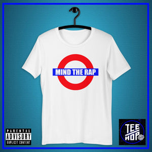 MIND THE RAP (Multiple Colours)