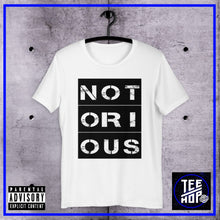 NOTORIOUS