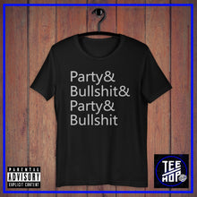 Party & Bullshit